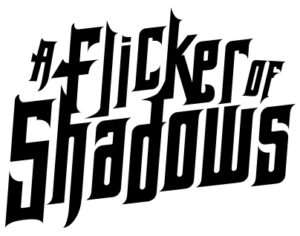 Novel - A Flicker Of Shadows
